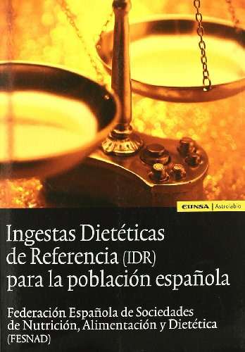 Ingesta Dietéticas De Referencia Para La Población Española