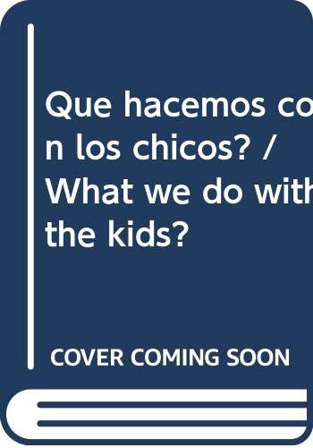 Libro ¿que Hacemos Con Los Chicos? De Rolando Martiñá Ed: 1