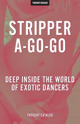Libro Stripper-a-go-go: Deep Inside The World Of Exotic D...
