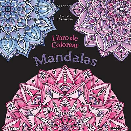 Libro : Libro De Colorear - Mandalas Pintar Y Relajar (074 