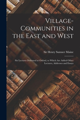 Libro Village-communities In The East And West: Six Lectu...