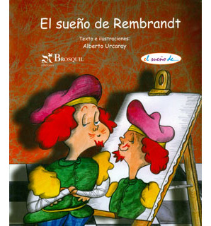 El Sueño De Rembrandt