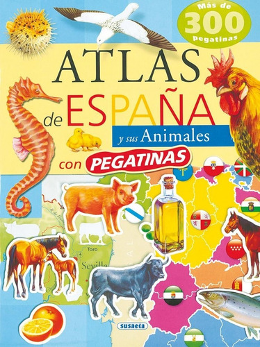 Atlas De España Y Sus Animales Con Pegatinas - Aa.vv