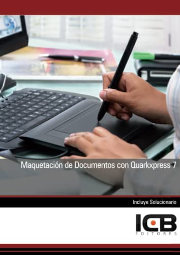 Maquetacion De Documentos Con Quarkxpress 7 -informatica Y C