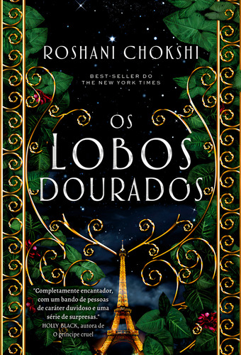 Livro Os Lobos Dourados De Roshani Chokshi Editora Astral Cultural Capa Mole Edição 1 Em Português 2023