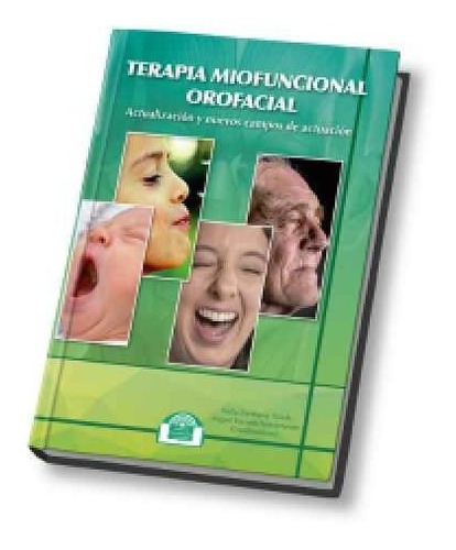 Terapia Miofuncional Orofacial. Actualización 