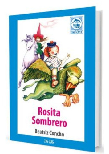 Rosita Sombrero - Beatriz Concha - Zig Zag