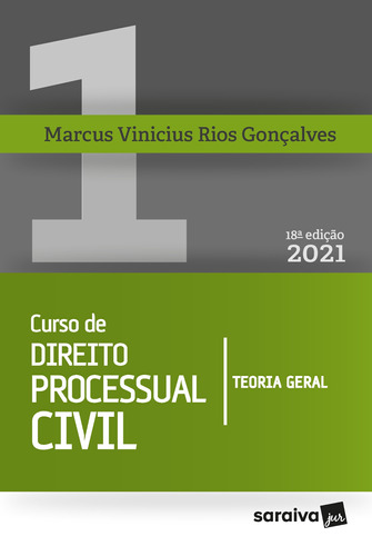 Curso De Direito Processual Civil Vol 1 - 18ª Edição 2021, de Gonçalves, Marcus Vinicius Rios. Editora Saraiva Educação S. A., capa mole em português, 2021