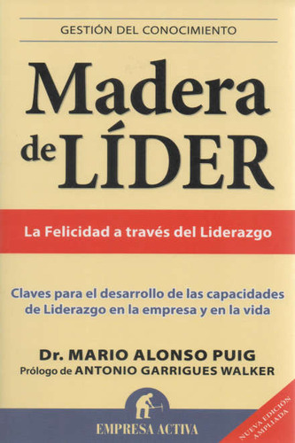 Madera De Líder - Mario Alonso Puig
