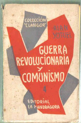 Guerra Revolucionaria Y Comunismo - Yotuel - La Mandragora