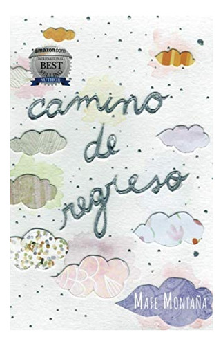 Libro: Camino De Regreso (edición En Español)