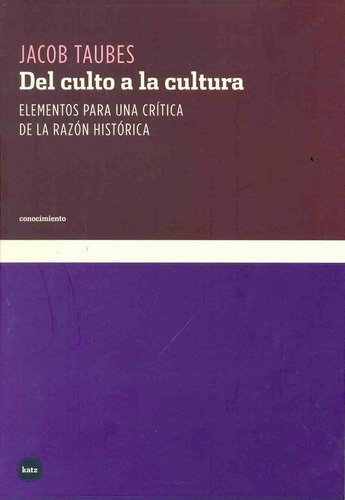 Del Culto A La Cultura - Jacob Taubes