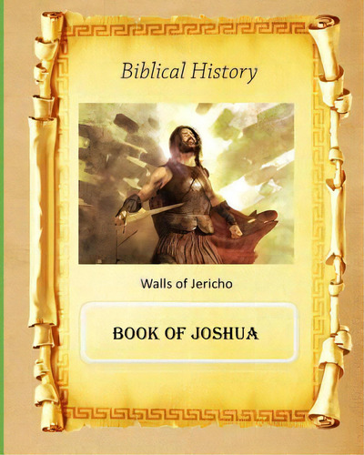 Biblical History: Book Of Joshua, De Fincher, Billy R.. Editorial Createspace, Tapa Blanda En Inglés