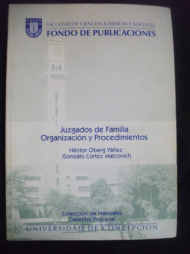 Juzgados De Familia, Organización Y Procedimientos, Oberg