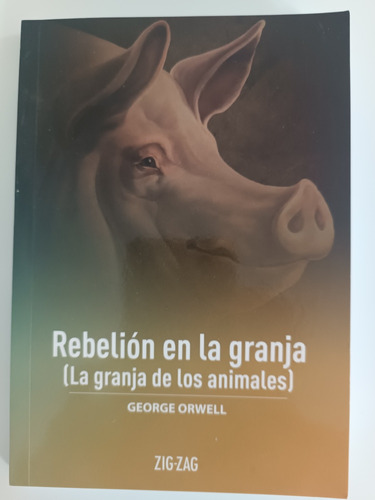 Libro Rebelión En La Granja ( La Granja De Los Animales )