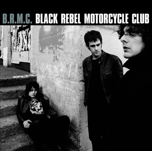 Vinilo: Black Rebel Motorcycle Club