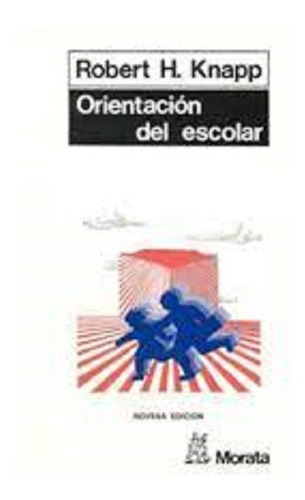 Orientacion Del Escolar. Tecnicas Diferenciales Y Especialestes T De Vida, De Robert Knapp. Editorial Morata En Español