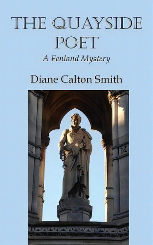 The Quayside Poet, De Diane Calton Smith. Editorial New Generation Publishing, Tapa Blanda En Inglés