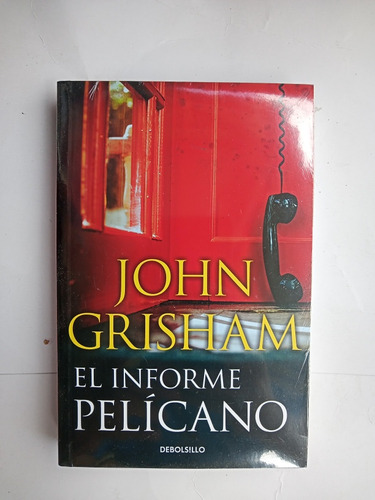 Libro El Informe Pelicano, Jhon Grisham Nuevo Oferta