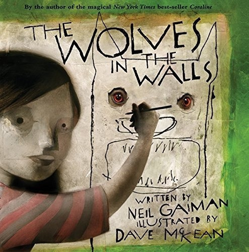 The Wolves In The Walls - Gaiman, Neil, de Gaiman, Neil. Editorial HarperCollins en inglés