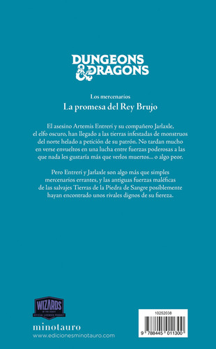 Los Mercenarios Nº 02/03 La Promesa Del Rey Brujo: La Leyenda De Drizzt, De Salvatore, R. A.. Reinos Olvidados, Vol. 1. Editorial Minotauro, Tapa Blanda En Español, 2024