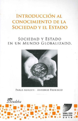 Libro Introducción Al Conocimiento De La Sociedad Y El Estad