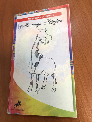 Libro Mi Amigo Hipojico - Magdalena Helguera - Oferta