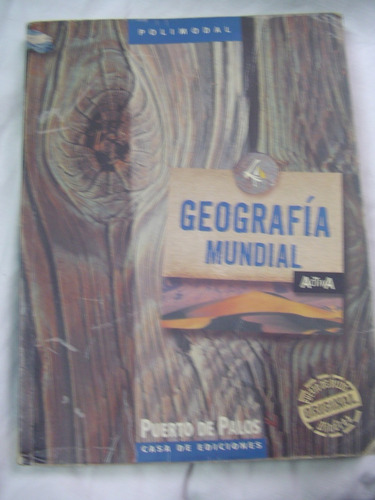 Geografia Mundial - Polimodal - Puerto De Palos