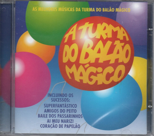 Cd A Turma Do Balão Mágico - As Melhores