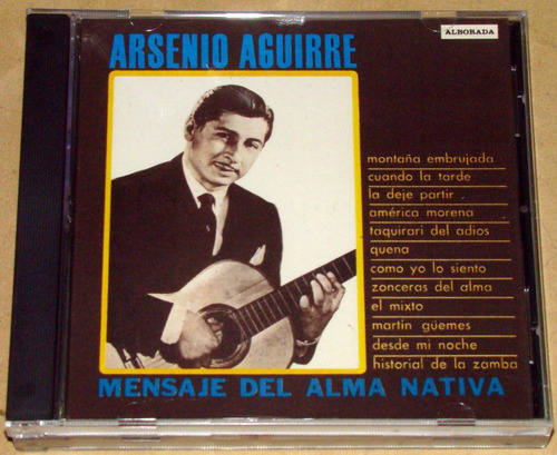 Arsenio Aguirre Mensaje Del Alma Nativa Cd Bajado De Lp 