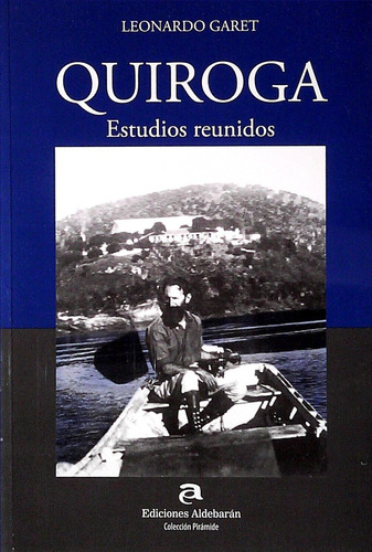 Quiroga. Estudios Reunidos - Garet, Leonardo