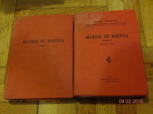 Manual De Náutica. Liceo Naval A. Brown. 2 Tomos. Tapa&-.