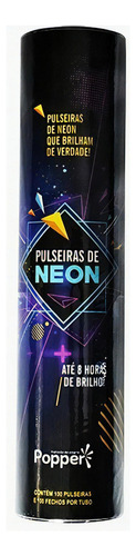 100 Pulseiras De Neon Popper - Brilham No Escuro