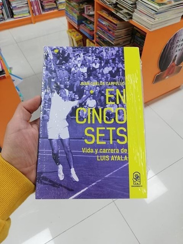 Libro En Cinco Sets Vida Y Carrera De Luis Ayala 