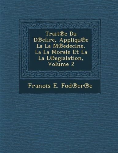 Traitre Du Drelire, Appliqure La La Mredecine, La La Morale 