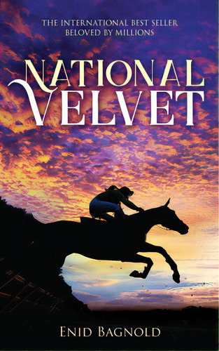 National Velvet, De Bagnold, Enid. Editorial Dover Pubn Inc, Tapa Dura En Inglés