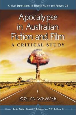 Libro Apocalypse In Australian Fiction And Film - Roslyn ...