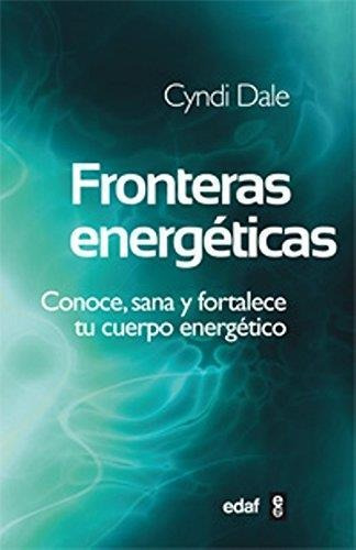 Fronteras Energeticas - Cyndi Dale