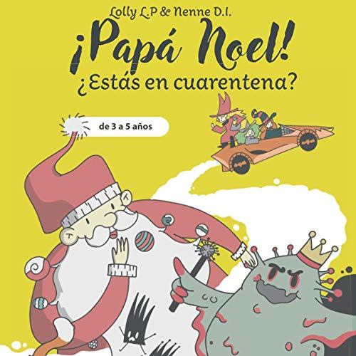 ¡papa Noel! ¿estas En Cuarentena?: De 3 A 5 Años