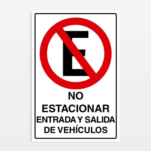 No Estacionar Entrada Y Salida De Vehículos 45x30cm Metálico