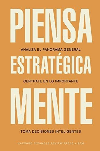 Piensa Estrategicamente - Vv Aa 