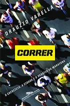 Comprar Libro Correr Cia Das Letras De Varella Drauzio Cia Das Let