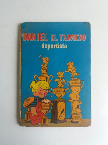Antiguo Libro Tapa Dura De Daniel El Travieso Del Año 1968