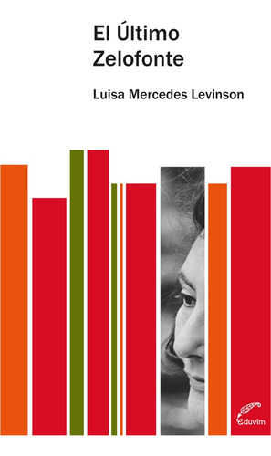 El Ultimo Zelofonte - Levinson, Luisa Mercedes