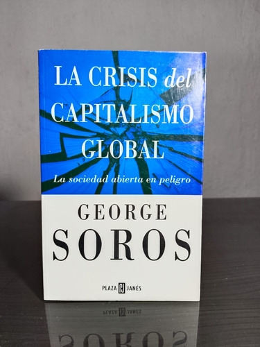 La Crisis Del Capitalismo Global - George Soros 