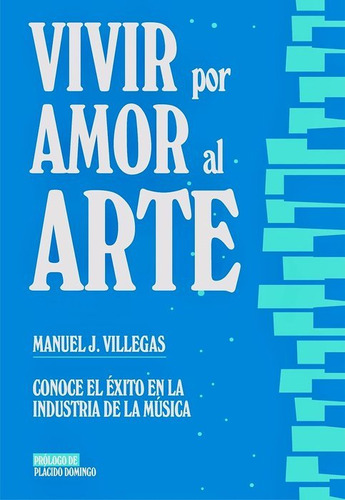 Libro Vivir Por Amor Al Arte - Villegas,manue J.