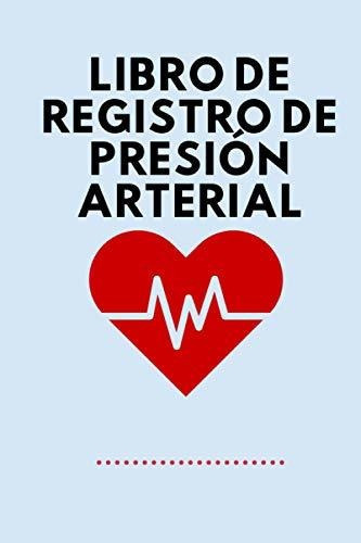 Libro : Libro De Registro De Presion Arterial Controle,... 