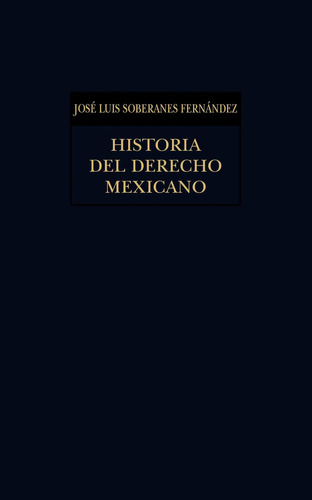 Libro Historia Del Derecho Mexicano *cjs