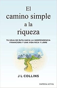 Camino Simple A La Riqueza   El - Camino