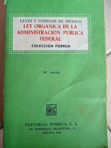 Ley Orgánica De La Administración Pública Federal